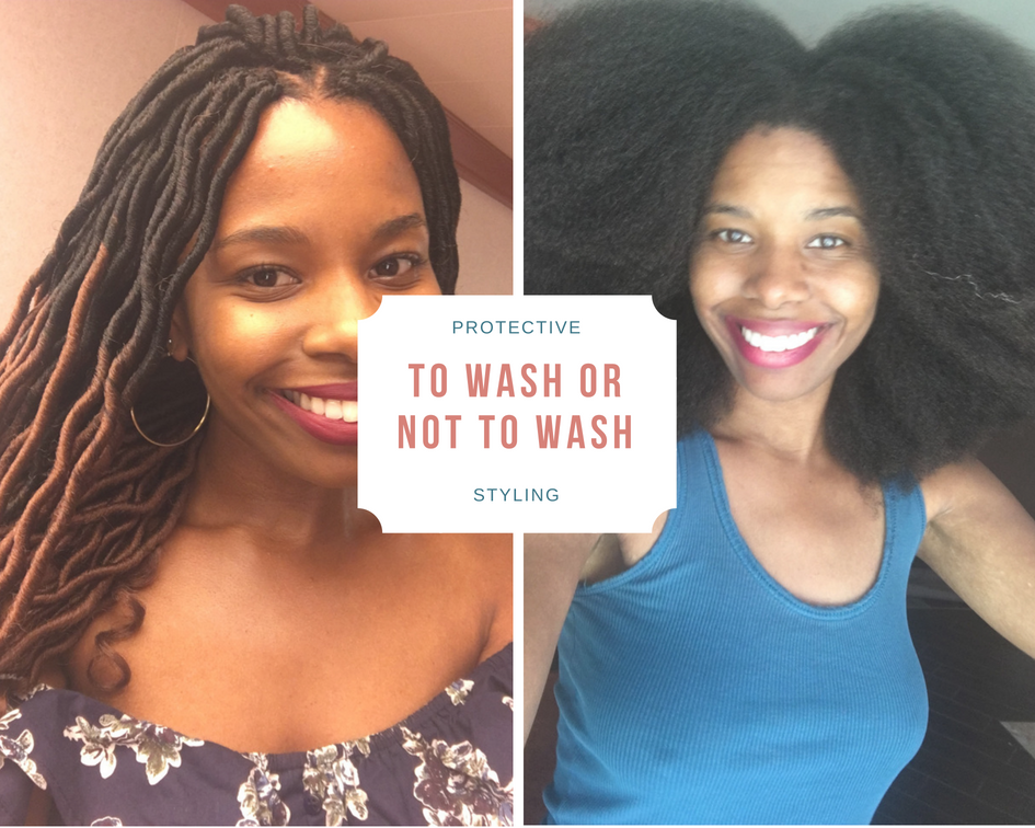 To Wash Or Not Wash Your Hair In A Protective Style Naturallynex