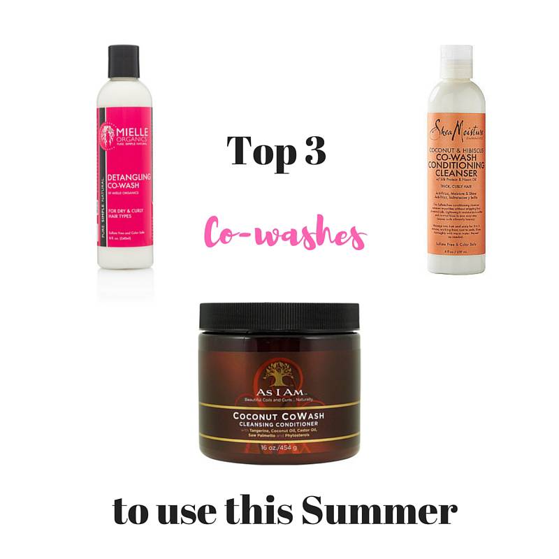 Top 3 Co-washes to use this Summer